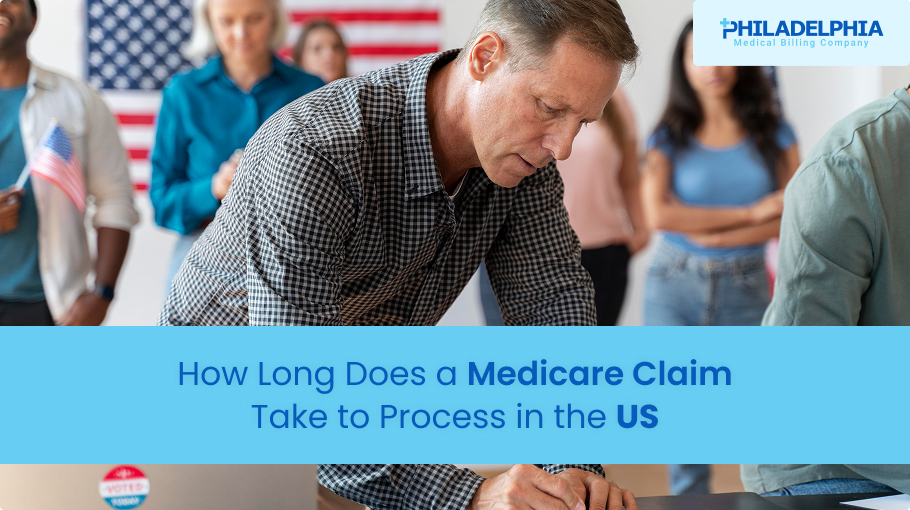 How Long Does a Medicare Claim Take to Process in the US