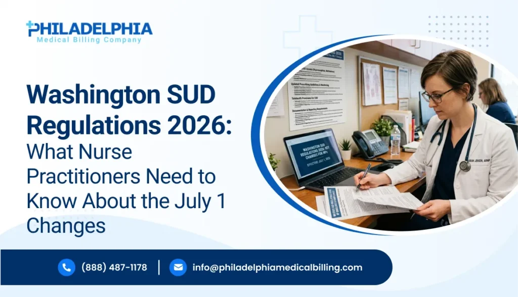 Washington SUD Regulations 2026: What Nurse Practitioners Need to Know About the July 1 Changes